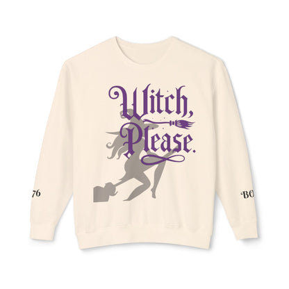 Witch Please Crewneck Sweatshirt, Women Halloween Apparel, Cozy Gift for Witches, Fall Fashion, Casual Wear, Spooky Season